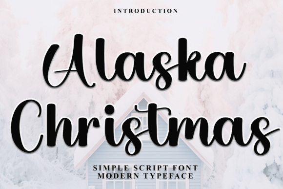 Alaska Christmas: A Playful Brush Script for Crafters