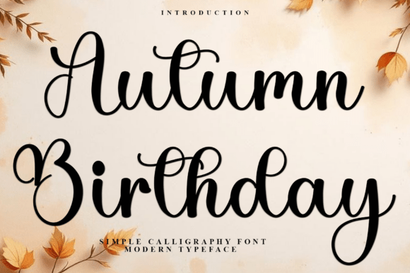 Autumn Birthday: A Festive Script Font for Seasonal Campaigns