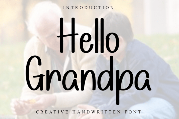 Hello Grandpa: A Whimsical Display Typeface for Web Designers