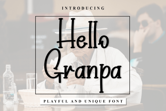 Hello Granpa Font: A Maker’s Review for Labels, Cards, and Shop Branding