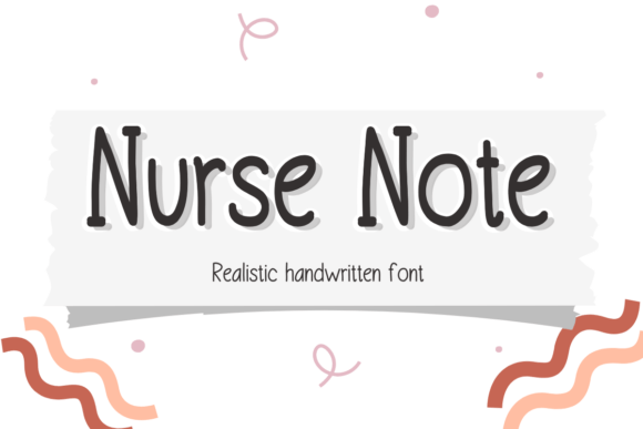 Nurse Note: A Handwritten Typeface for Campaign Creatives