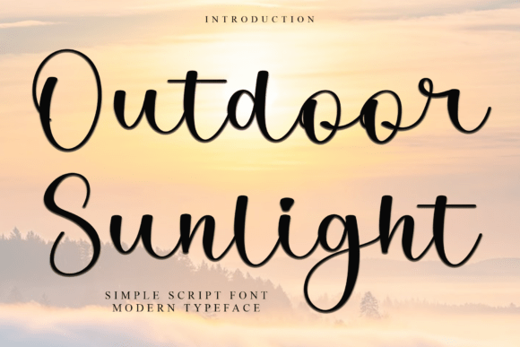 Outdoor Sunlight: A Script Font That Feels Like Sunshine