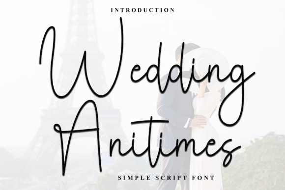 Wedding Anitimes: A Distinctive Script Typeface for Web Design